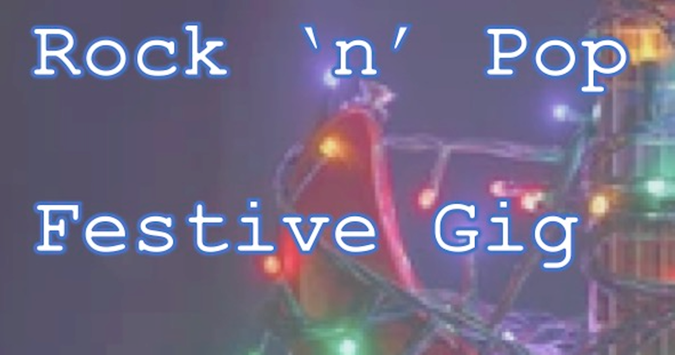 Rock 'N' Pop Festive Gig